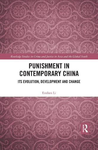 Cover image for Punishment in Contemporary China: Its Evolution, Development and Change