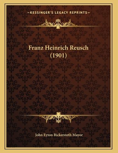Cover image for Franz Heinrich Reusch (1901)