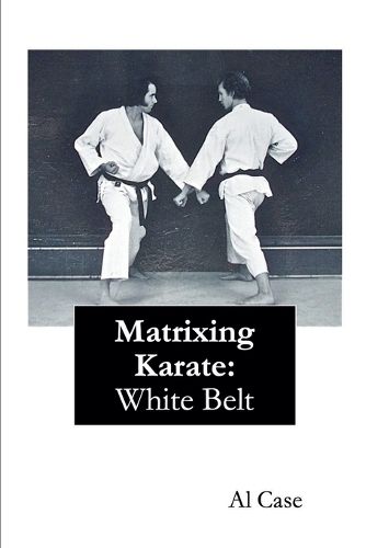 Cover image for Matrixing Karate White Belt