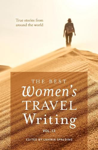 Cover image for The Best Women's Travel Writing, Volume 13