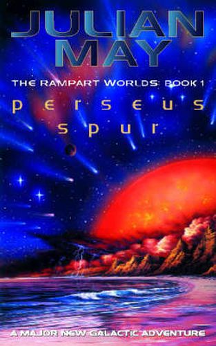 Cover image for Perseus Spur: The Rampart Worlds: Book 1