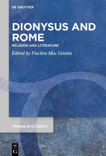 Cover image for Dionysus and Rome: Religion and Literature