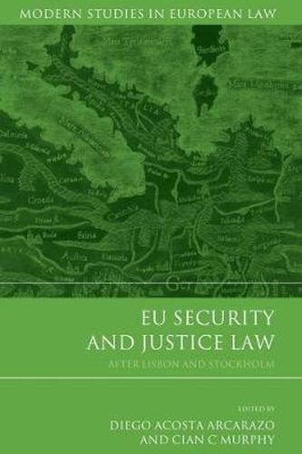 Cover image for EU Security and Justice Law: After Lisbon and Stockholm