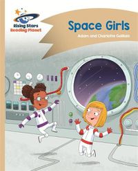 Cover image for Reading Planet - Space Girls - Gold: Comet Street Kids