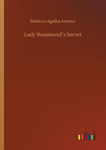 Cover image for Lady Rosamonds Secret