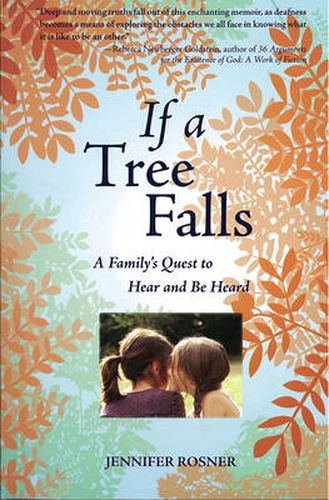 If A Tree Falls: A Family's Quest to Hear and Be Heard