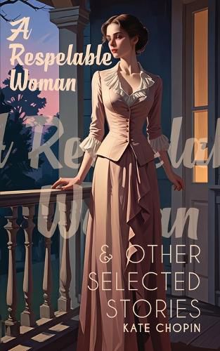 Cover image for A Respelable Woman & Other Selected Stories (Edition1st)