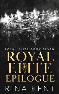 Cover image for Royal Elite Epilogue