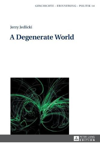 Cover image for A Degenerate World