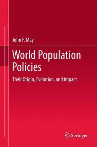 Cover image for World Population Policies: Their Origin, Evolution, and Impact