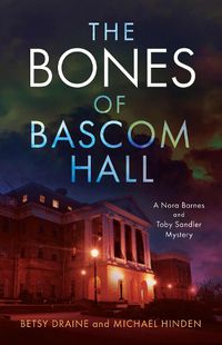 Cover image for The Bones of Bascom Hall
