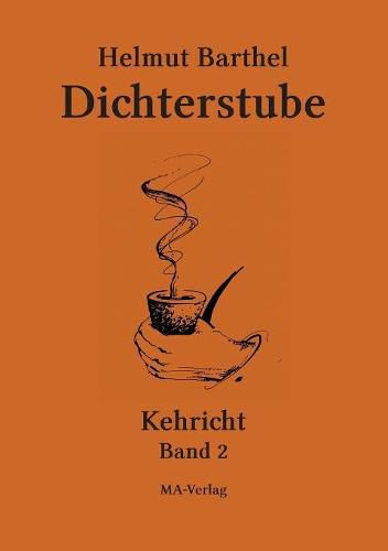 Cover image for Dichterstube - Kehricht Band 2