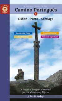 Cover image for A Pilgrim's Guide to the Camino PortugueS