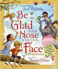Cover image for Be Glad Your Nose Is on Your Face