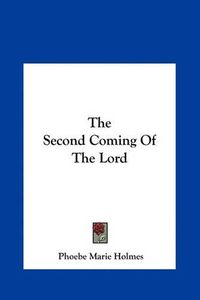 Cover image for The Second Coming of the Lord