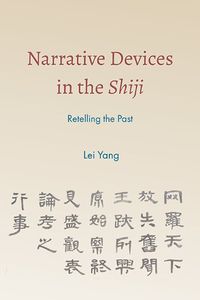 Cover image for Narrative Devices in the Shiji