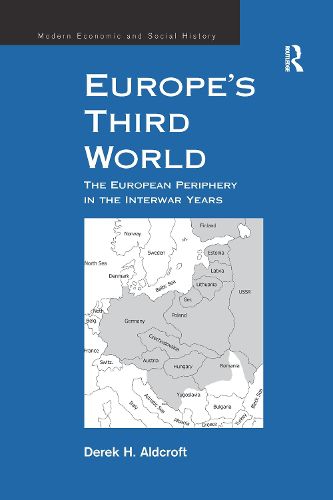 Cover image for Europe's Third World: The European Periphery in the Interwar Years