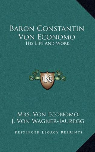 Cover image for Baron Constantin Von Economo: His Life and Work