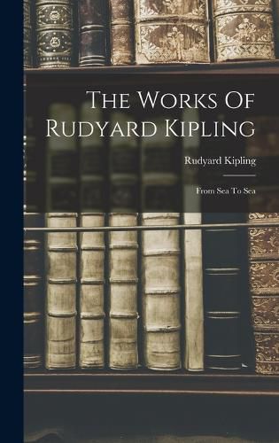 The Works Of Rudyard Kipling