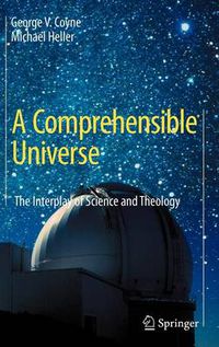 Cover image for A Comprehensible Universe: The Interplay of Science and Theology