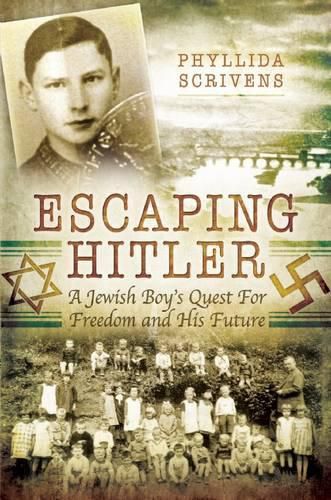 Cover image for Escaping Hitler: A Jewish Boy's Quest for Freedom and His Future