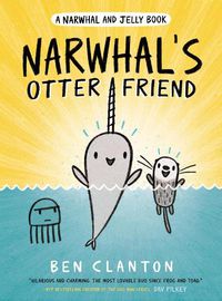Cover image for Narwhal's Otter Friend (A Narwhal and Jelly Book #4)