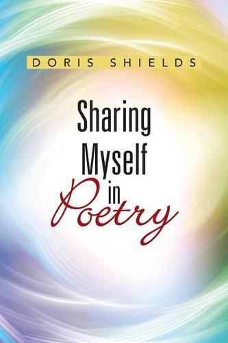 Cover image for Sharing Myself in Poetry