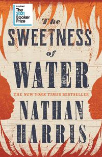 Cover image for The Sweetness of Water: Longlisted for the 2021 Booker Prize