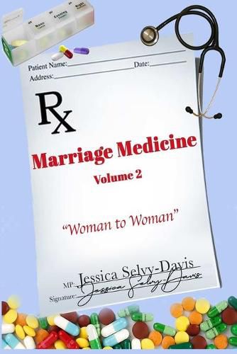 Cover image for Marriage Medicine Volume 2: Woman to Woman