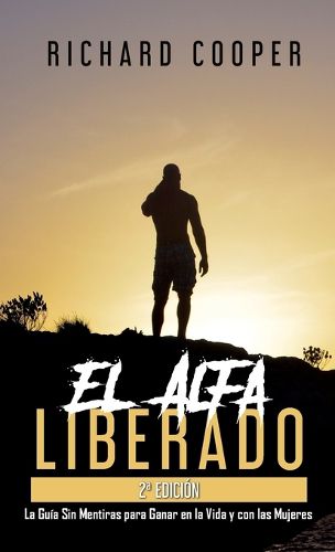 Cover image for El Alfa Liberado (2a edicion)