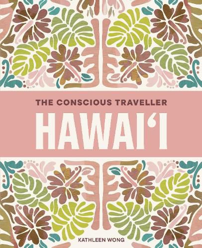 Cover image for The Conscious Traveller Hawai'i