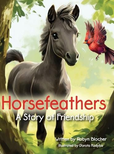 Cover image for Horsefeathers, a Story of Friendship