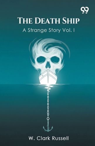 Cover image for The Death ShipA Strange Story Vol. I (Edition1)