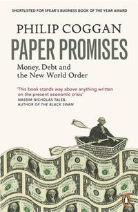 Cover image for Paper Promises: Money, Debt and the New World Order