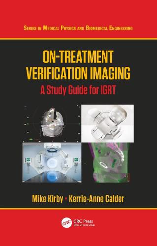 On-Treatment Verification Imaging: A Study Guide for IGRT