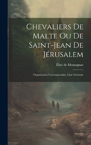 Cover image for Chevaliers de Malte ou de Saint-Jean de Jerusalem