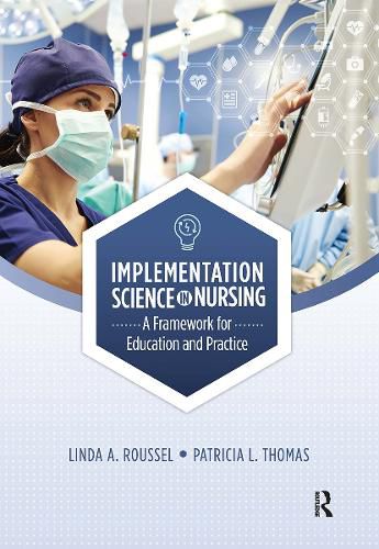 Implementation Science in Nursing