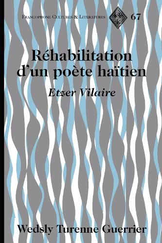 Cover image for Rehabilitation d'un poete haitien: Etzer Vilaire