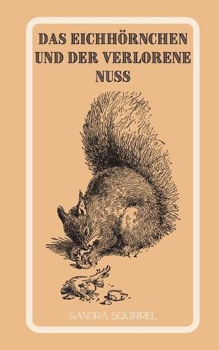 Cover image for Das Eichhoernchen und der verlorene Nuss