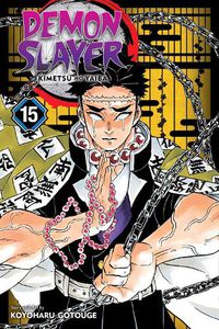 Cover image for Demon Slayer: Kimetsu no Yaiba, Vol. 15