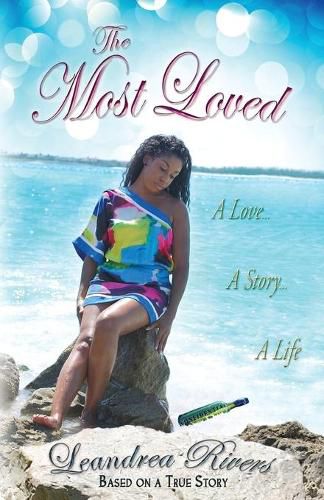 Cover image for The Most Loved: A Love, A Story, A Life