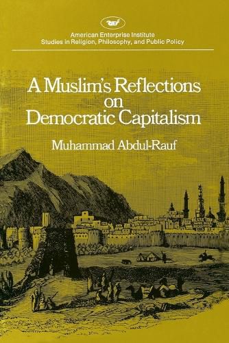 Cover image for Muslim's Reflections on Democratic Capitalism