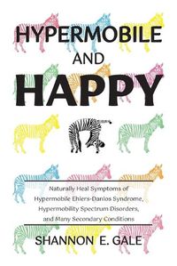 Cover image for Hypermobile and Happy