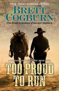 Cover image for Too Proud to Run