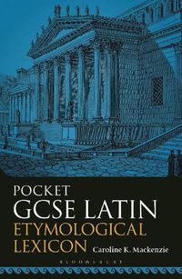 Cover image for Pocket GCSE Latin Etymological Lexicon