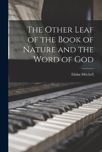 Cover image for The Other Leaf of the Book of Nature and the Word of God