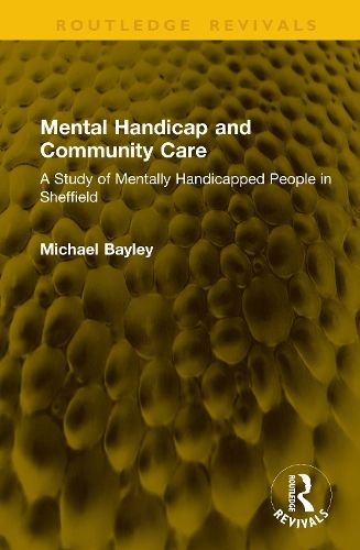 Cover image for Mental Handicap and Community Care