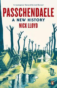 Cover image for Passchendaele: A New History