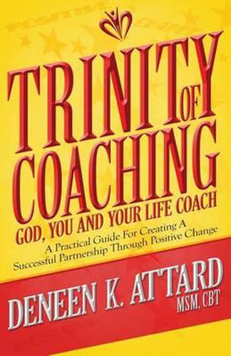 Cover image for Trinity of Coaching: God, You and Your Life Coach