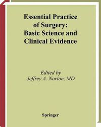 Cover image for Essential Practice of Surgery: Basic Science and Clinical Evidence